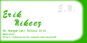 erik mikecz business card